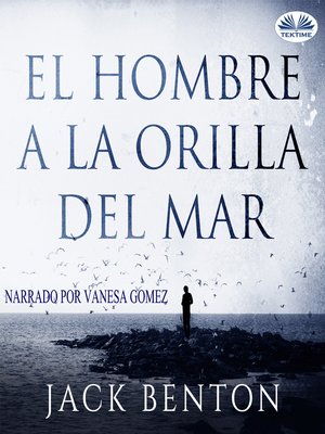cover image of El hombre a la orilla del mar